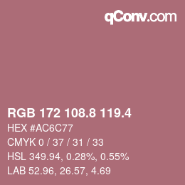 カラーコード: RGB 172 108.8 119.4 | qconv.com