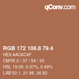 カラーコード: RGB 172 108.8 79.4 | qconv.com