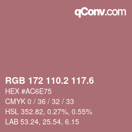 カラーコード: RGB 172 110.2 117.6 | qconv.com