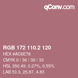 カラーコード: RGB 172 110.2 120 | qconv.com