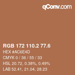 カラーコード: RGB 172 110.2 77.6 | qconv.com