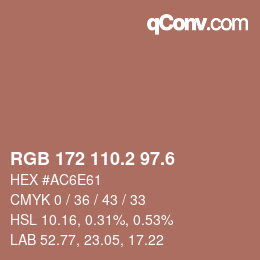 カラーコード: RGB 172 110.2 97.6 | qconv.com
