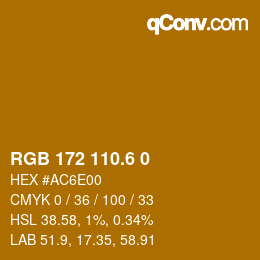 カラーコード: RGB 172 110.6 0 | qconv.com