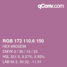 カラーコード: RGB 172 110.6 150 | qconv.com