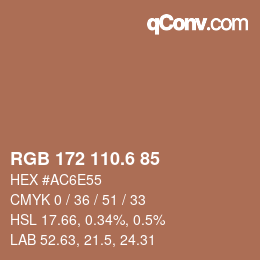 カラーコード: RGB 172 110.6 85 | qconv.com