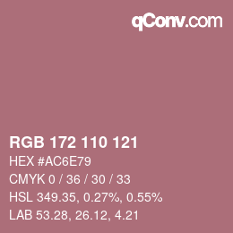 Color code: RGB 172 110 121 | qconv.com