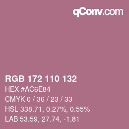 Color code: RGB 172 110 132 | qconv.com