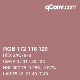 カラーコード: RGB 172 118 120 | qconv.com