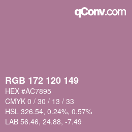 カラーコード: RGB 172 120 149 | qconv.com