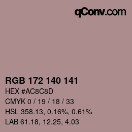 カラーコード: RGB 172 140 141 | qconv.com
