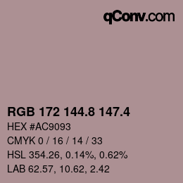 カラーコード: RGB 172 144.8 147.4 | qconv.com