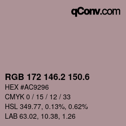 カラーコード: RGB 172 146.2 150.6 | qconv.com