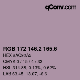 カラーコード: RGB 172 146.2 165.6 | qconv.com