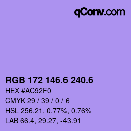 カラーコード: RGB 172 146.6 240.6 | qconv.com