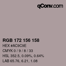 カラーコード: RGB 172 156 158 | qconv.com