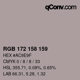 カラーコード: RGB 172 158 159 | qconv.com