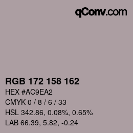 カラーコード: RGB 172 158 162 | qconv.com