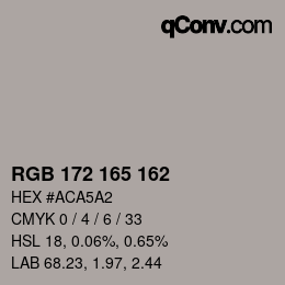 Color code: RGB 172 165 162 | qconv.com