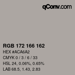 Color code: RGB 172 166 162 | qconv.com