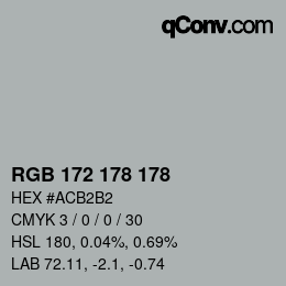 カラーコード: RGB 172 178 178 | qconv.com