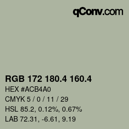 カラーコード: RGB 172 180.4 160.4 | qconv.com