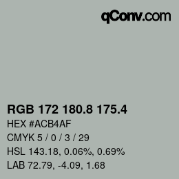 カラーコード: RGB 172 180.8 175.4 | qconv.com