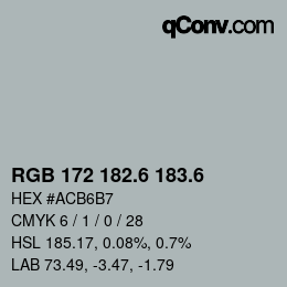 カラーコード: RGB 172 182.6 183.6 | qconv.com
