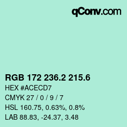 カラーコード: RGB 172 236.2 215.6 | qconv.com