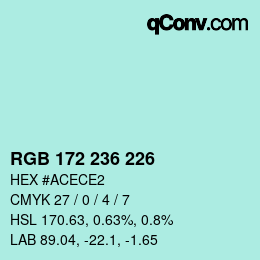 カラーコード: RGB 172 236 226 | qconv.com