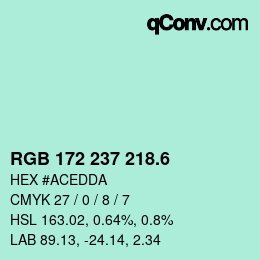 カラーコード: RGB 172 237 218.6 | qconv.com