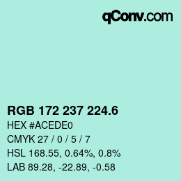 カラーコード: RGB 172 237 224.6 | qconv.com