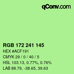 カラーコード: RGB 172 241 145 | qconv.com