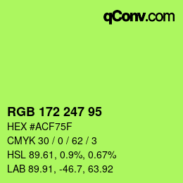 颜色代码: RGB 172 247 95 | qconv.com
