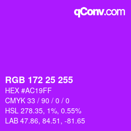 Color code: RGB 172 25 255 | qconv.com