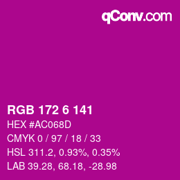 カラーコード: RGB 172 6 141 | qconv.com