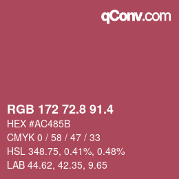 カラーコード: RGB 172 72.8 91.4 | qconv.com