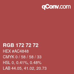 Color code: RGB 172 72 72 | qconv.com