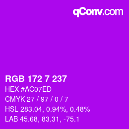 カラーコード: RGB 172 7 237 | qconv.com