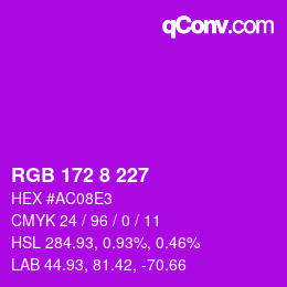 カラーコード: RGB 172 8 227 | qconv.com