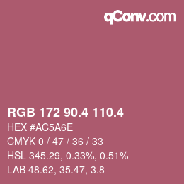 カラーコード: RGB 172 90.4 110.4 | qconv.com