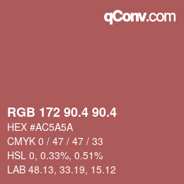 カラーコード: RGB 172 90.4 90.4 | qconv.com