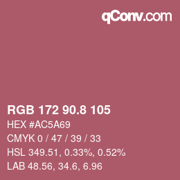 カラーコード: RGB 172 90.8 105 | qconv.com