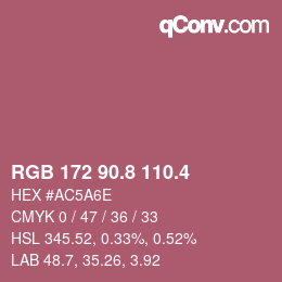 カラーコード: RGB 172 90.8 110.4 | qconv.com