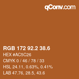 カラーコード: RGB 172 92.2 38.6 | qconv.com