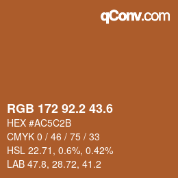 カラーコード: RGB 172 92.2 43.6 | qconv.com