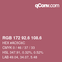 カラーコード: RGB 172 92.6 108.6 | qconv.com