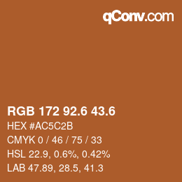 カラーコード: RGB 172 92.6 43.6 | qconv.com