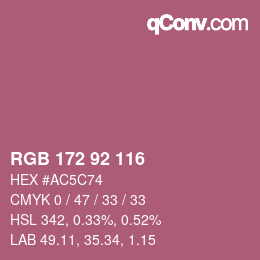 カラーコード: RGB 172 92 116 | qconv.com