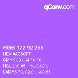颜色代码: RGB 172 92 255 | qconv.com