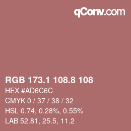 カラーコード: RGB 173.1 108.8 108 | qconv.com